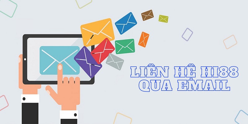 Liên hệ và nhận tư vấn từ nhà cái thông qua hộp thư Email