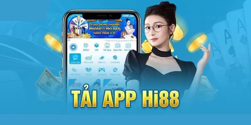 App nhà cái Hi88 thuận tiện với người chơi dùng thiết bị di động